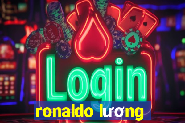 ronaldo lương