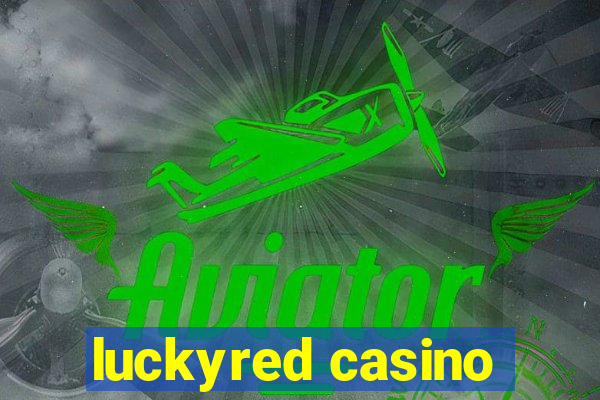 luckyred casino