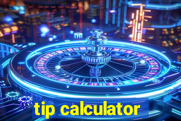 tip calculator