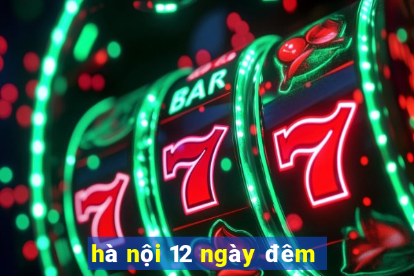 hà nội 12 ngày đêm