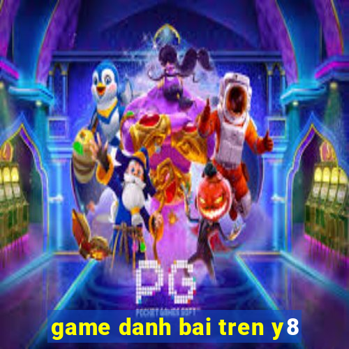 game danh bai tren y8