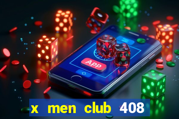 x men club 408 đê la thành