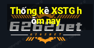 Thống kê XSTG hôm nay