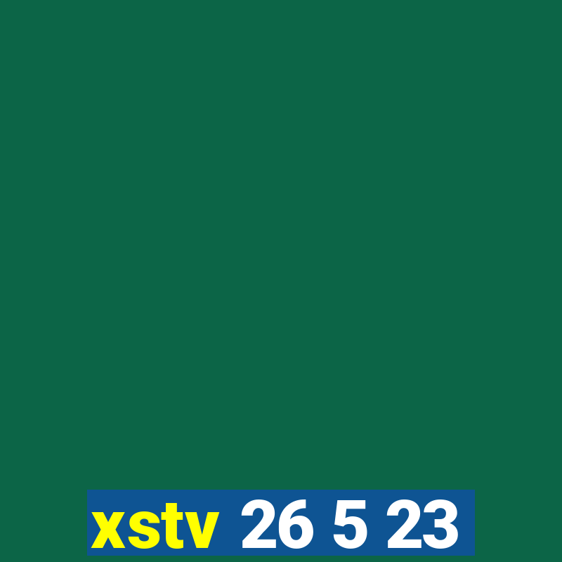 xstv 26 5 23