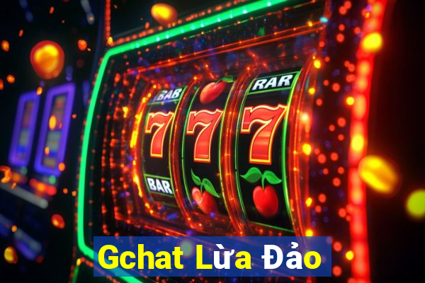 Gchat Lừa Đảo