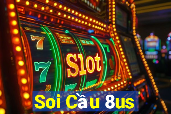 Soi Cầu 8us