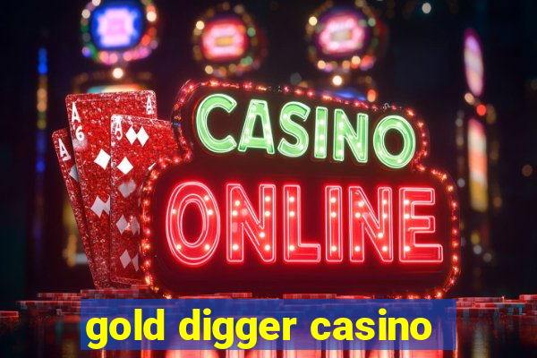 gold digger casino