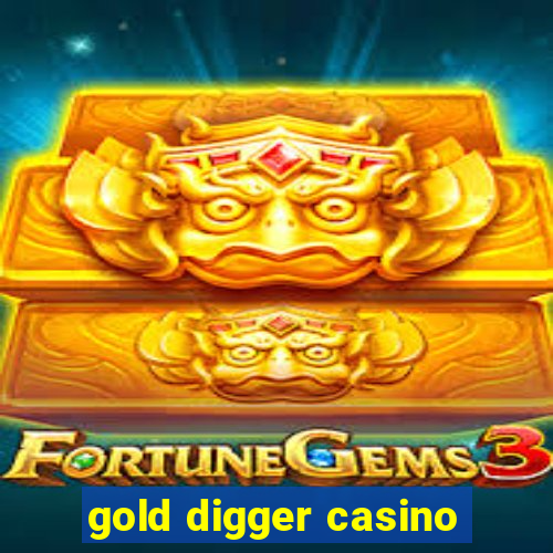 gold digger casino