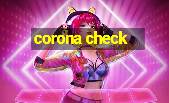 corona check