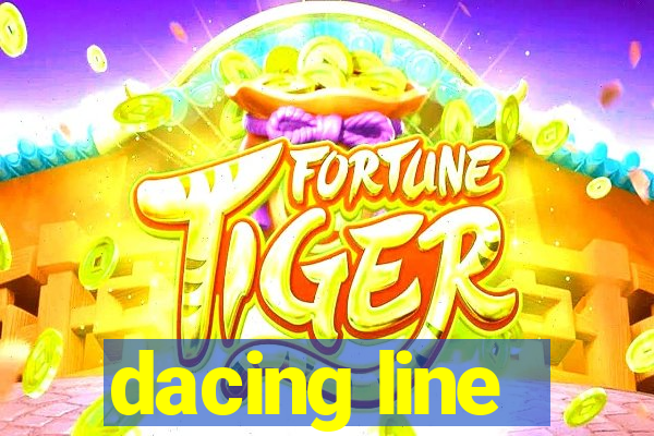 dacing line