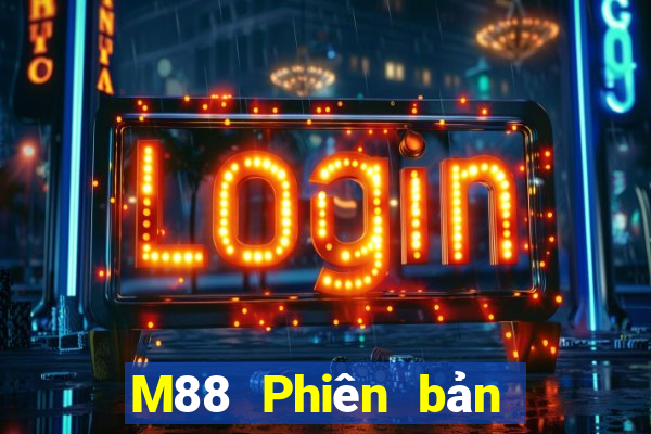 M88 Phiên bản web của Dongsen Mobile