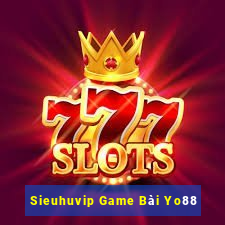 Sieuhuvip Game Bài Yo88