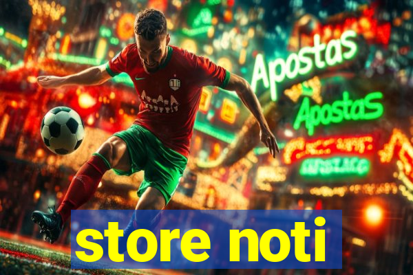 store noti