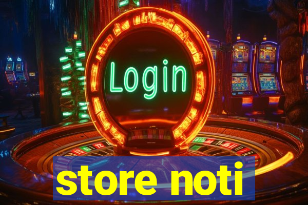 store noti