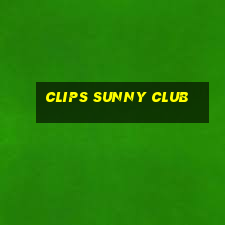 clips sunny club