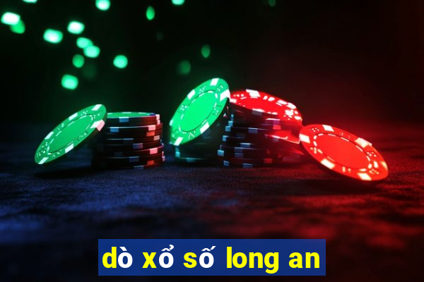 dò xổ số long an