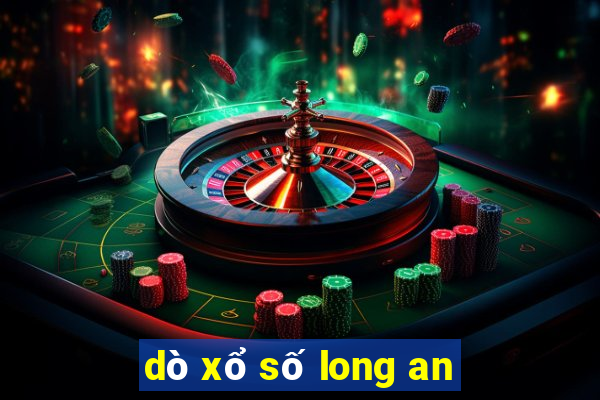 dò xổ số long an