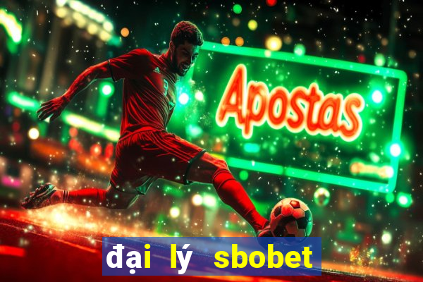 đại lý sbobet com link