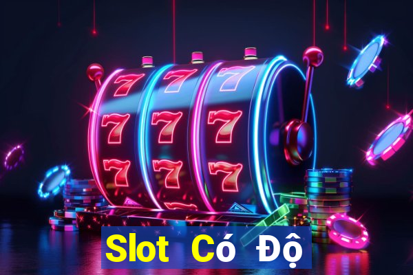 Slot Có Độ Biến Động Cao