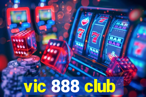 vic 888 club