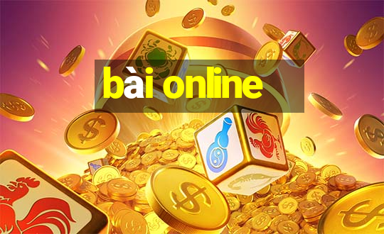 bài online