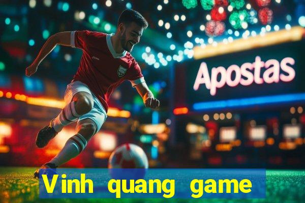 Vinh quang game bài năm 2021