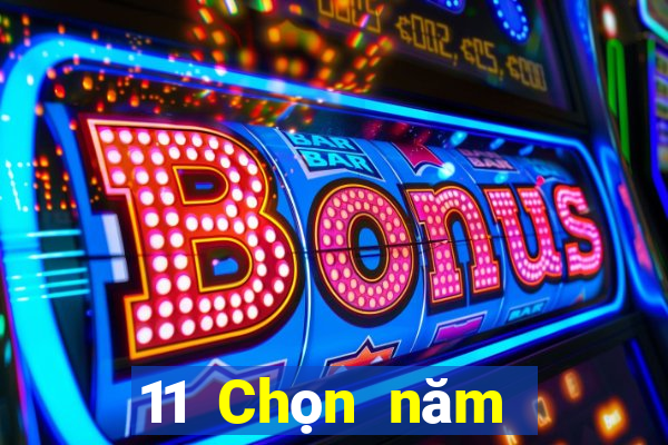 11 Chọn năm 5app Quý Châu