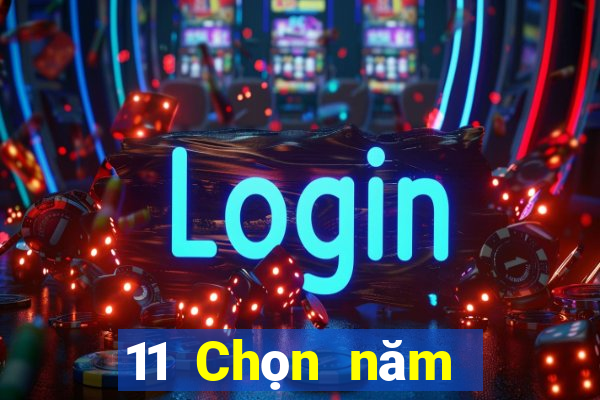 11 Chọn năm 5app Quý Châu