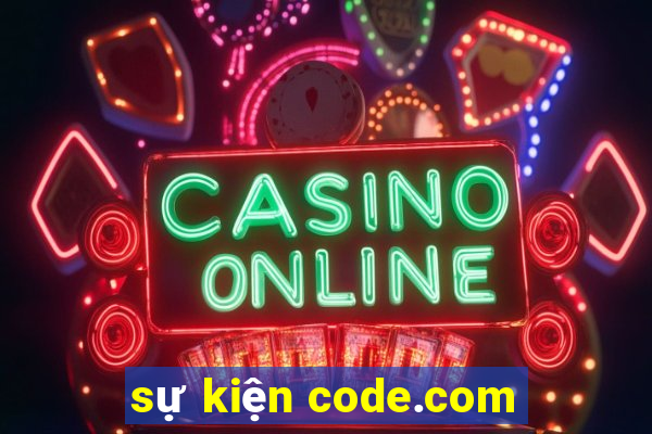 sự kiện code.com