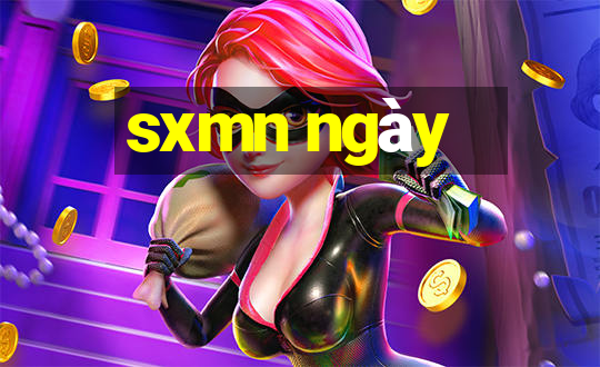 sxmn ngày