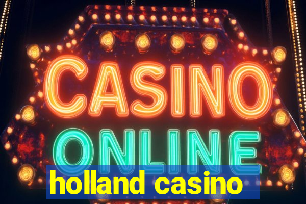 holland casino