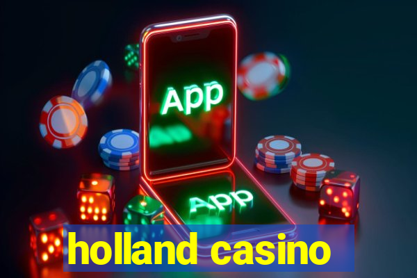 holland casino