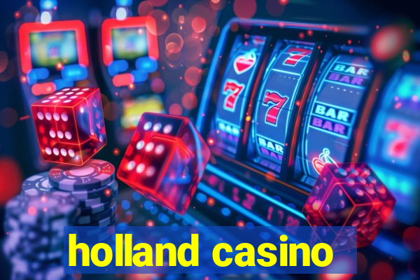 holland casino