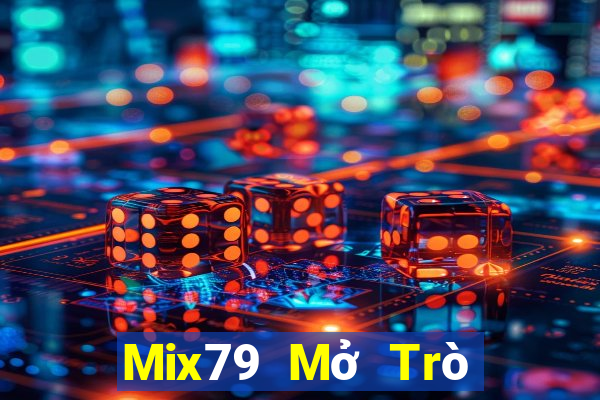 Mix79 Mở Trò Chơi Ô Tô