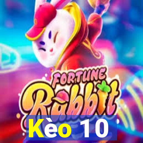 Kèo 1 0