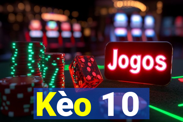 Kèo 1 0