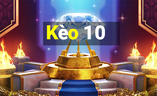 Kèo 1 0