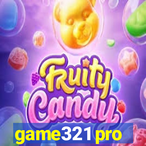 game321 pro