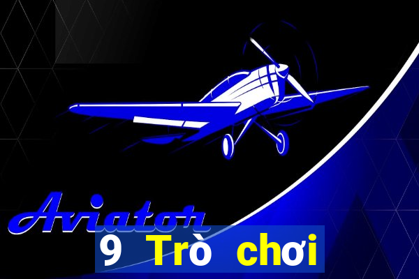 9 Trò chơi giải trí