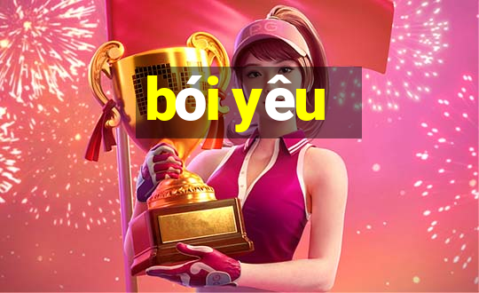 bói yêu