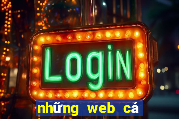 những web cá cược uy tín