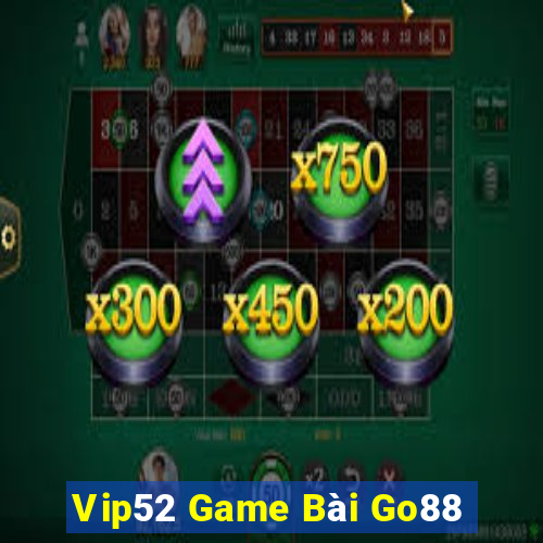 Vip52 Game Bài Go88