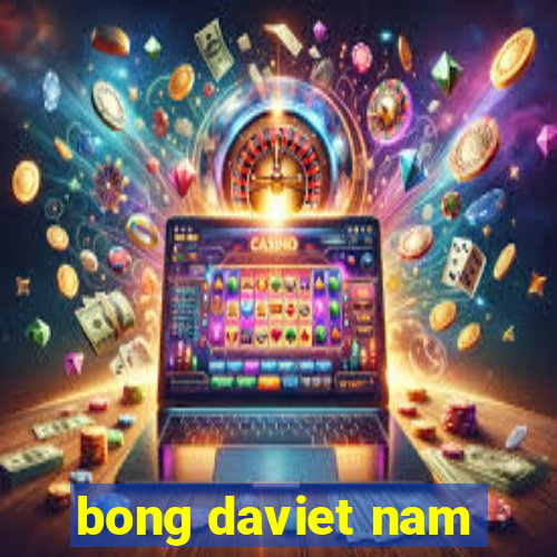 bong daviet nam