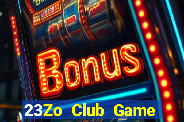 23Zo Club Game Bài Phái Mạnh