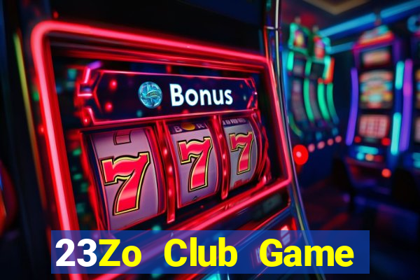 23Zo Club Game Bài Phái Mạnh