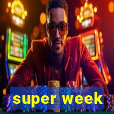 super week