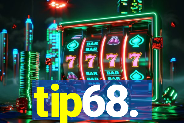 tip68.