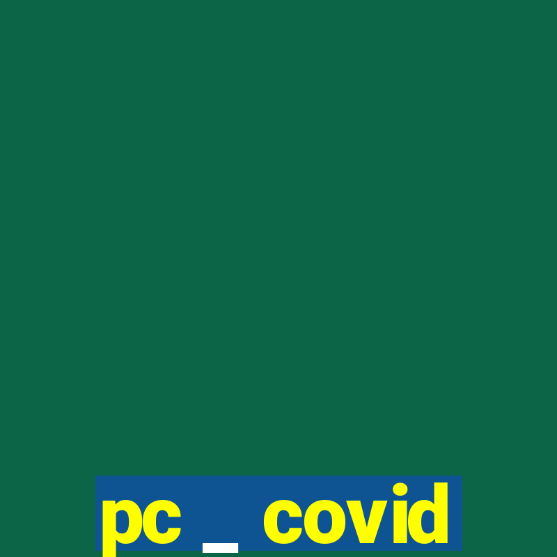 pc _ covid