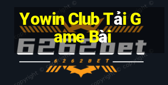 Yowin Club Tải Game Bài