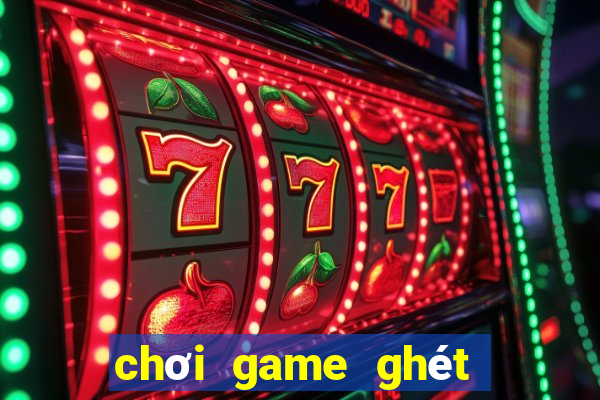 chơi game ghét nhau ném đá